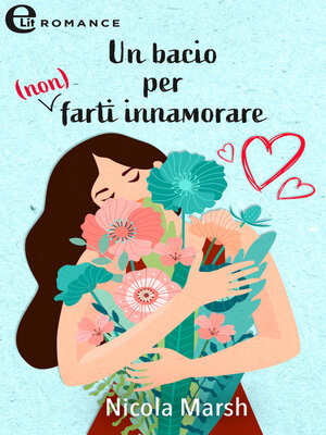 cover image of Un bacio per (non) farti innamorare